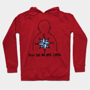 Follow Your Own Inner Compass Motivation Hoodie